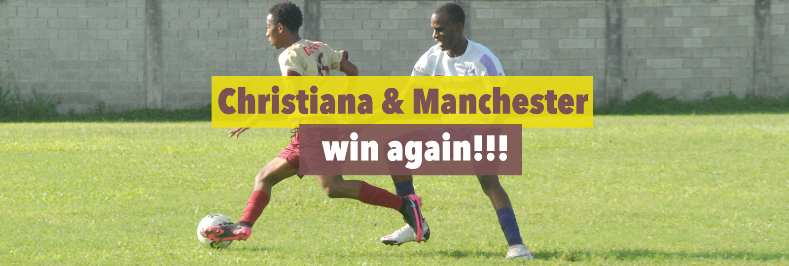 Christiana and Manchester High win again