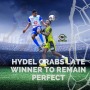 Hydel grabs the late winner to remain perfect